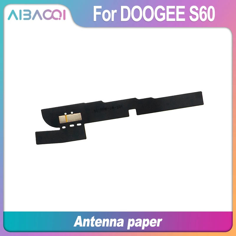 AiBaoQi новая Оригинальная бумага для антенны Doogee S60 мобильный телефон|Шлейфы