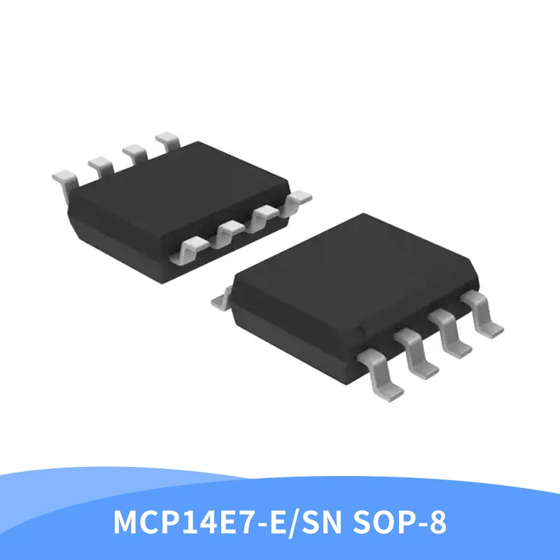 

1-10 PCS/Lot MCP14E7-E/SN Package SOP8 MMCP14E7 PMIC Gate Driver IC Chip Brand New Original