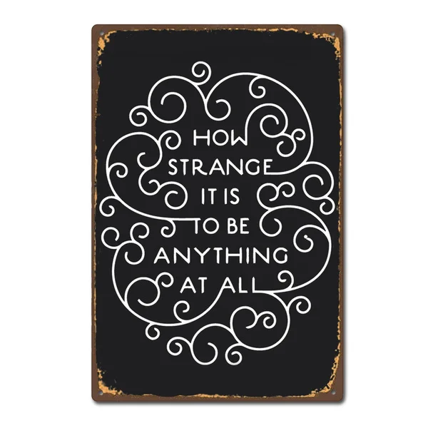 

Vintage Retro Quote Tin Sign Pin Up Metal Sign Metal Poster Metal Decor Wall Sticker Wall Sign Wall Poster Wall Decor