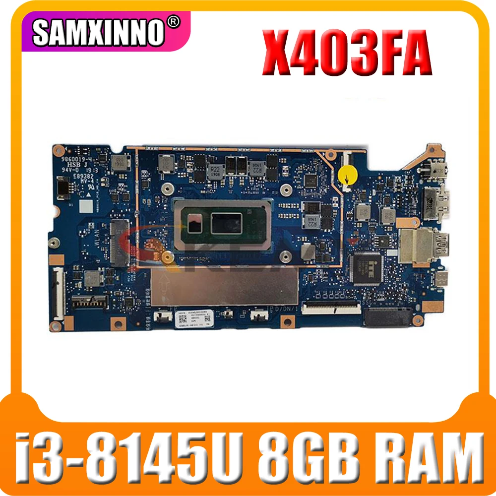 

Материнская плата X403FA для ASUS VivoBook X403FA L403FA L403FAC, материнская плата для ноутбука i3-8145U, ЦП 8 ГБ ОЗУ, оригинал, 100% тест