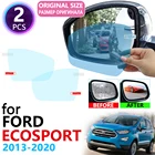 Для Ford EcoSport MK2 2013  2020 полноразмерное зеркало заднего вида, непромокаемая противотуманная пленка, аксессуары 2014 2015 2016 2017 2018 2019