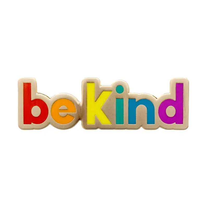 Be Kind эмаль отворот Pin мотивационные булавки Радуга значок|Броши| |