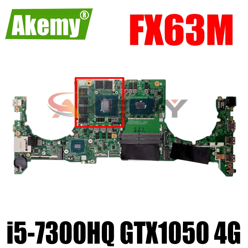 

DABKLMB28A0 MB для Asus TUF Gaming FX63M GL503VD FX503VM FX503VD материнская плата портативного компьютера с i5-7300HQ GTX1050 4G-GPU 100% полный тест