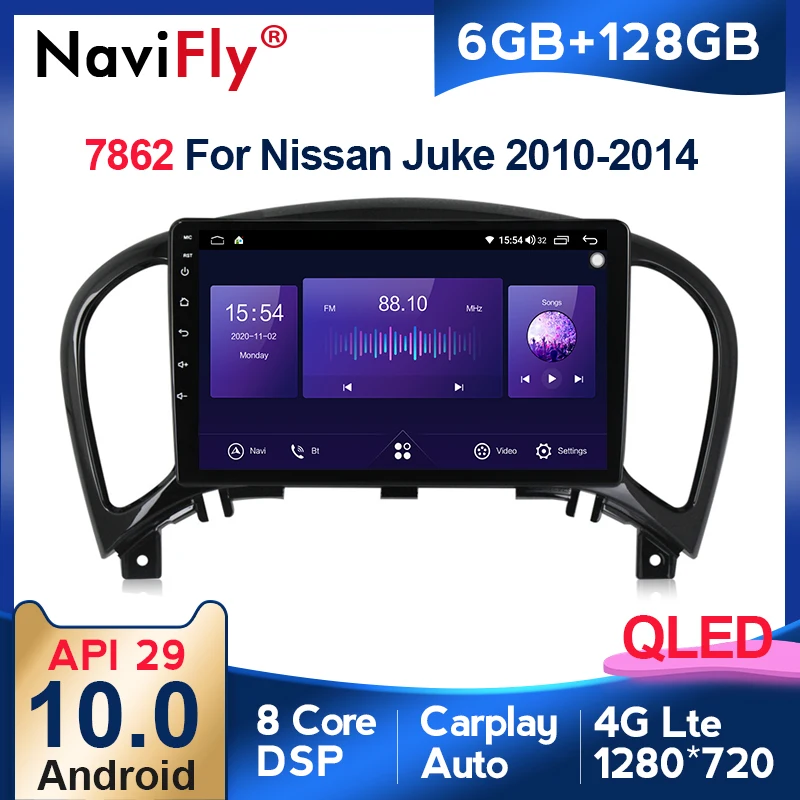 

NaviFly 6GB+128GB 8 Core QLED 1280*720 DSP Carplay Android 10.0 Car Navigation GPS Radio Player For Nissan Juke 2010 - 2014