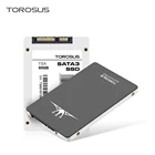 Внутренний твердотельный накопитель Torosus, SATA3 SSD 2,5 дюйма 60 ГБ 120 ГБ 240 ГБ 480 ГБ ТБ 2 ТБ SSD HDD SATAIII, Внутренний твердотельный накопитель для ноутбука