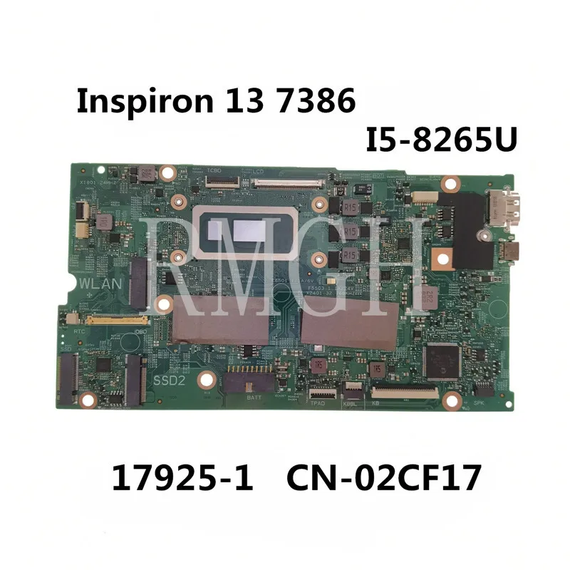 

CN-02CF17 02CF17 2CF17 For Dell Inspiron 13 7386 placa-mãe do portátil 17925-1 mainboard I5-8265U CPU 100% test