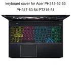 Чехлы для клавиатуры для Acer Predator Helios 300 PT315 51 PH317 53 54 PH315 52 53 чехол для клавиатуры прозрачная защитная пленка защита от пыли