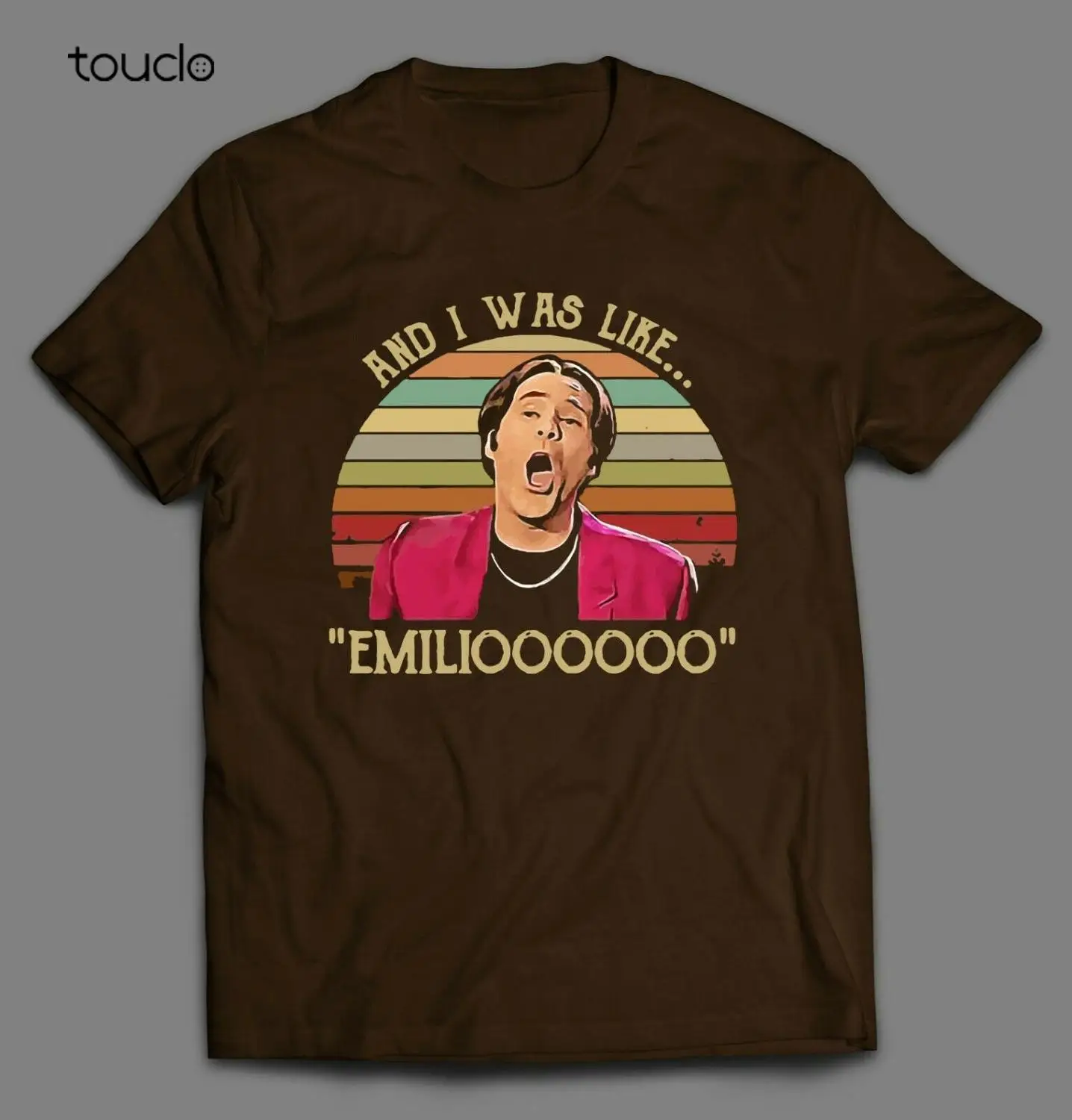 

NIGHT AT THE ROXBURY "AND I WAS LIKE. EMILIOOOOOO" MOVIE SHIRT MANY SIZE OPTIONS
