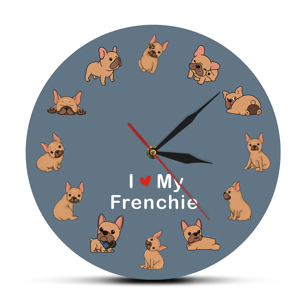 Настенные часы с принтом I Love My Frenchie Puppy щенка порода собак Французский бульдог