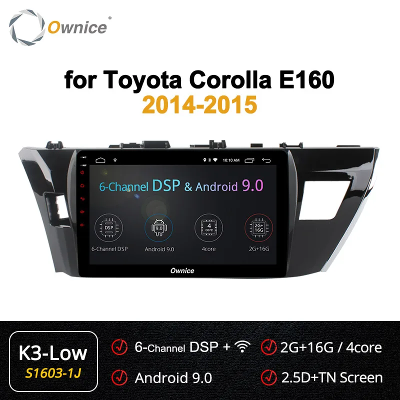 Ownice K3 K5 K6 2 Din Восьмиядерный Android 9,0 автомобильный Радио DVD gps для Toyota COROLLA 2 Гб ram 32 ГБ rom 360 Pano ram a 4G DSP - Цвет: S1603-1 K3-Low
