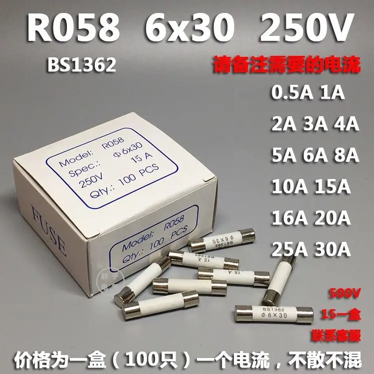 

R058 RO58 6X30mm 250V BS1362 0.5A 1A 2A 3A 4A 5A 6A 8A 10A 13A 15A 16A 20A 25A 30A Insurance of ceramic tube fuse new original