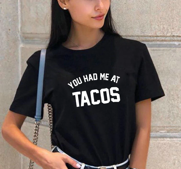 Женская футболка в стиле Харадзюку YOU have ME AT TACOS уличная хлопковая женские