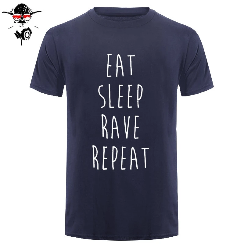 Мужская хлопковая футболка с коротким рукавом EAT SLEEP RAVE REPEAT DANCE SWAG MAN IBIZA новинка |