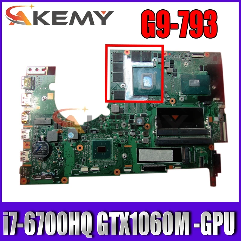 

MU5DC/CH7DC for ACER Predator 17 G9-793 G9-593 NBQ1T11001 Laptop Motherboard CPU i7 6700HQ GPU GTX1060M 100% Test Work