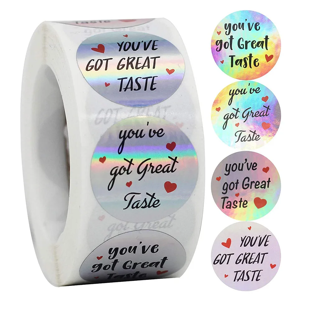 

100-500pcs 1.5inch You are got great taste Stickers Holographic Rainbow Silver Stickers With 4 Designs For Packaging Box Lables