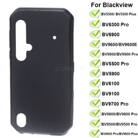 black tpu case for blackview bv9900 bv9800 bv9700 bv9600e bv9500 bv9100 bv6900 bv6300 bv6100 bv5900 bv5500 pro plus back cover