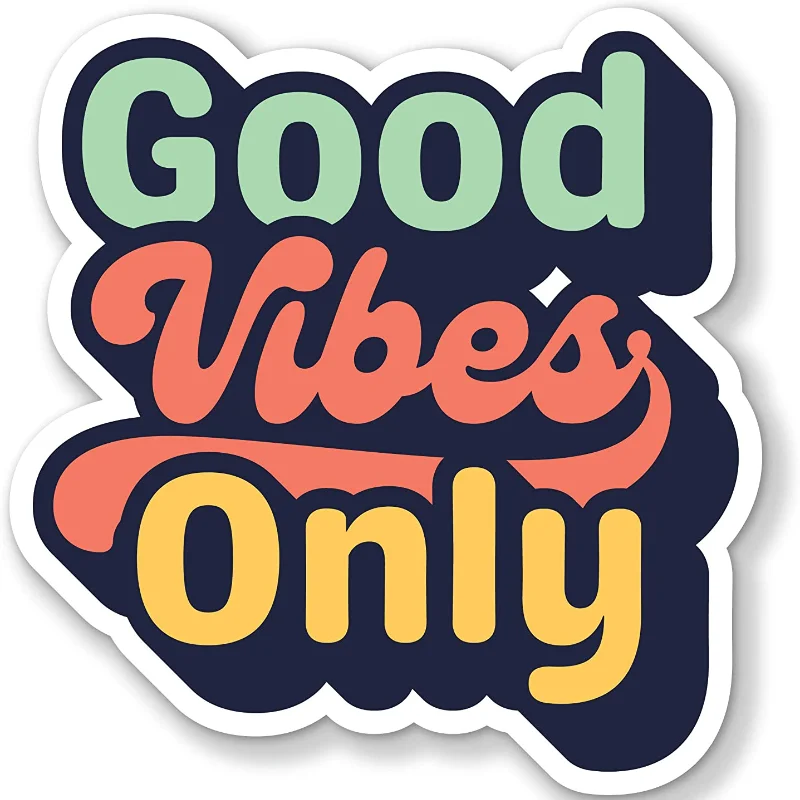 

15*15cm Vintage Good Vibes Only Decal Bumper Sticker for Cars, Cups, Laptops, Coolers Car Styling Decorative Stickers