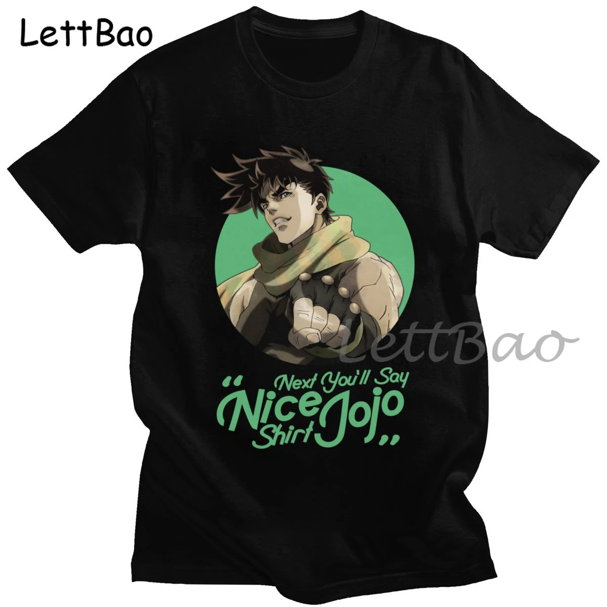 

New Men's JoJo Next You'll Say T-Shirt Short Sleeved Cotton Tshirt Jojos Bizarre Adventure Joseph Joestar Tee Unisex Tops 90s