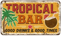 losea tropical bar good drinks good times metal tin sign retro vintage sign for home and bar wall decor