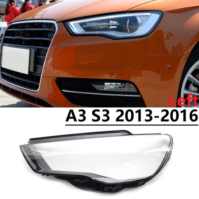 

Left Headlight head light lamp Shell Car Headlight head light lamp Lens Shell Cover for A3 S3 2013-2016 8V0941003