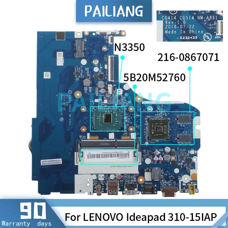 Материнская плата PAILIANG для ноутбука LENOVO Ideapad 310-15IAP N3350, материнская плата NM-A851 SR2Z7 216-0867071 DDR3, протестирована