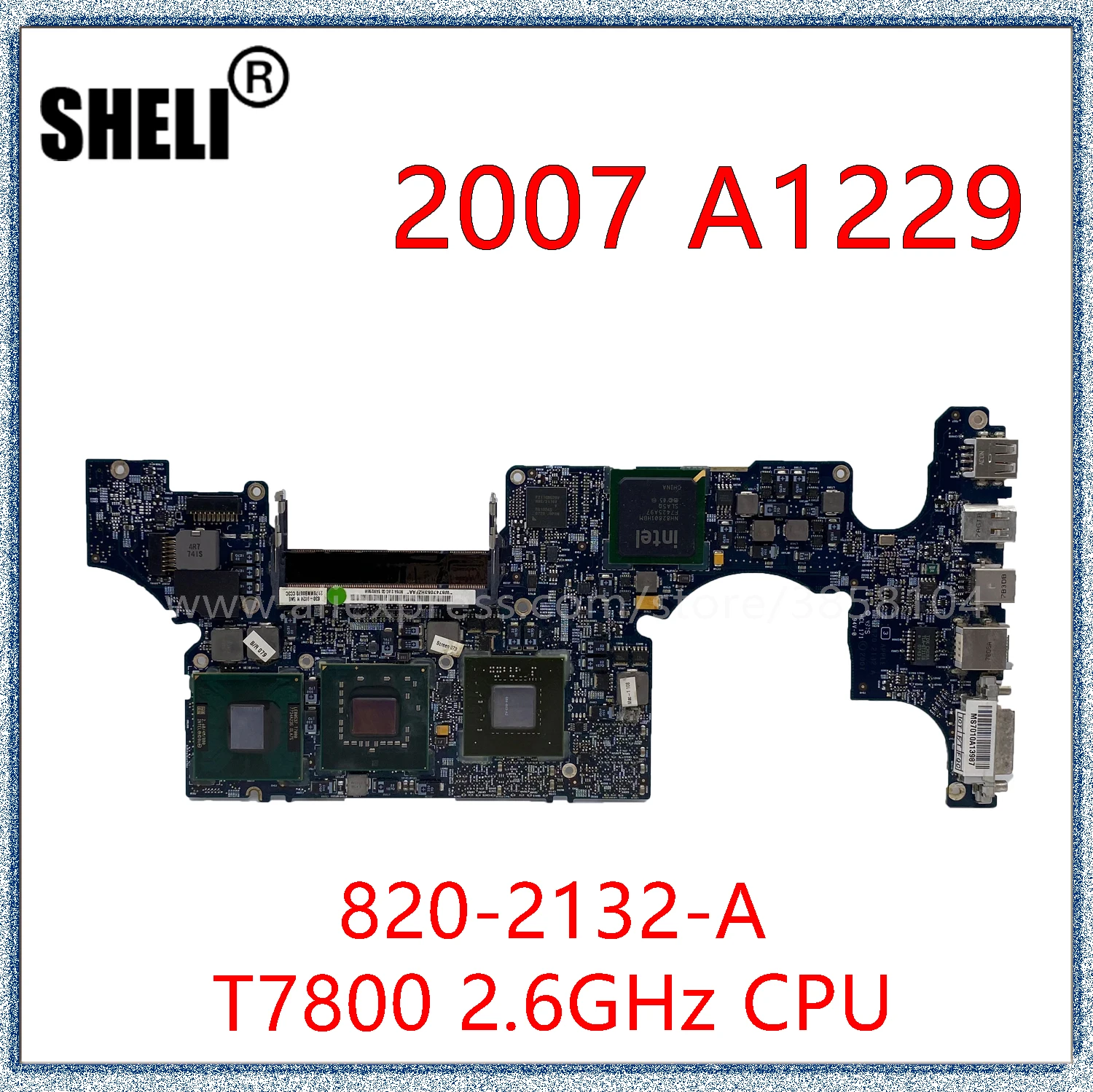 Материнская плата SHELI для 2007 A1229 материнская MacBook Pro 17 дюймов с процессором T7800 T7700 2