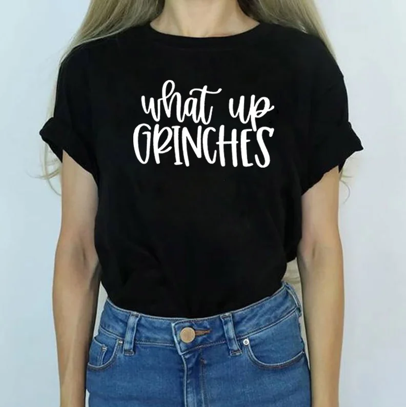 WHAT UP GRINCHES Print Summer T-shirt Women O-neck Cotton Short Sleeve Funny Tshirt Women Top Loose T-shirt Femme Black White
