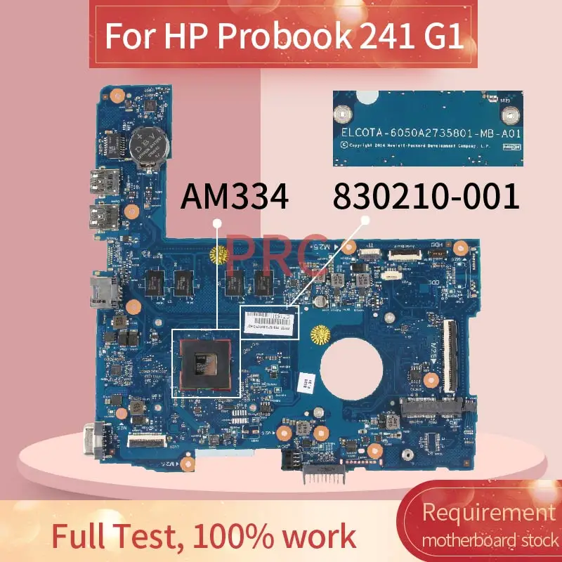 830210-001 830210-501 для HP Probook 241 G1 AM334 материнская плата для ноутбука 6050A2735801 с 2 Гб ram DDR3 Материнская плата для ноутбука 830210-001 830210-501 для HP Probook 241 G1 AM334 материнская плата для ноутбука 6050A2735801 с 2 Гб ram DDR3 Материнская плата для ноутбука