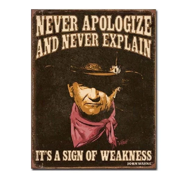

Never Apologize and Explain Metal Tin Signs Garage Decor Vintage Iron Tin Metal