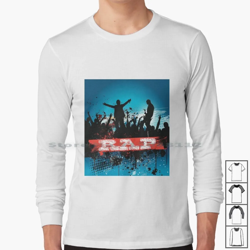 

Copy Of Rap Long Sleeve T Shirt Rap Rap Rap Hip Hop Rap Music Trap Hip Hop Drake Swag Culture Funny Rap