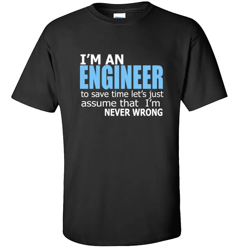Engineer Saying Men's Prevalent Tops Shirt Word Letter Headline Crew Neck Cotton Top T-shirt Standard Short Sleeve T-Shirt Black