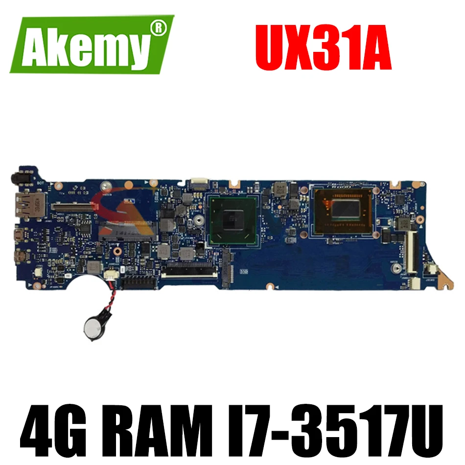 

Akemy New! UX31A Laptop motherboard For Asus UX31KI3537A UX31A2 UX31A Test original mainboard HM76 GMA HD 4000 4G RAM I7-3517U