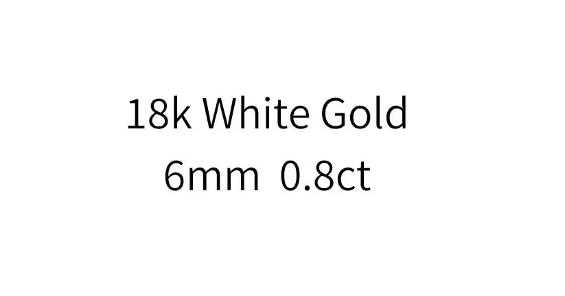 White Gold 0.8ct 18 К белое золото серьги-гвоздики с муассанитом серьги белый Муассанит 1.0CT 6,5 мм Помолвочные Свадебные для женщин - Цвет камня: White Gold 0.8ct