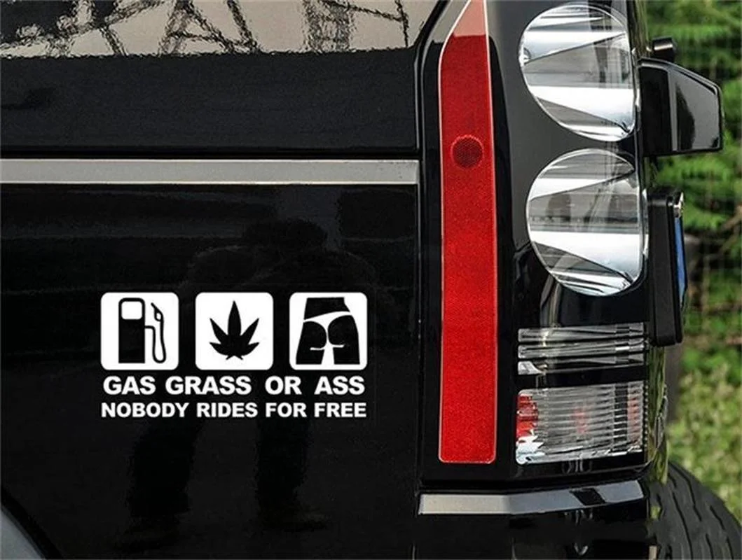 Забавная Автомобильная наклейка s газовая Трава Или Задница никто не ездит