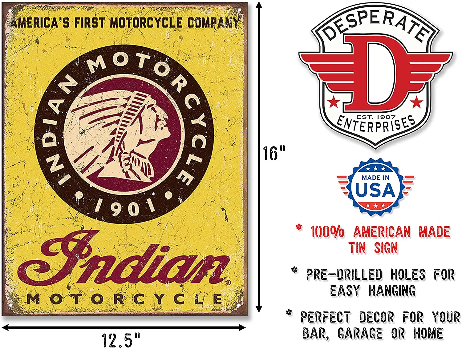 

Desperate Enterprises Indian Motorcycle Since 1901 Tin Sign, 12.5" W x 16" H