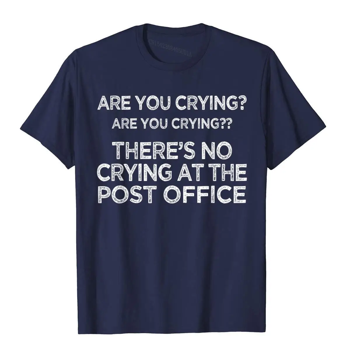 There's No Crying At The Post Office Postal Worker T Shirt Popular Men Top T-Shirts Crazy Tops &amp Tees Cotton Normcore |