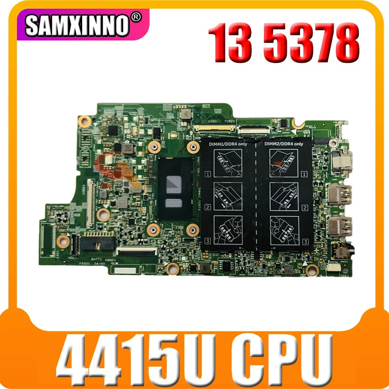 

Для Dell Inspiron 13 5378 материнская плата портативного компьютера с 4415U/Процессор CN-0N7K0H 0N7K0H N7K0H 100% полностью протестирована