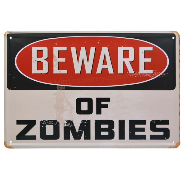 

Beware Zombies Warning Retro Metal Tin Sign Homewares Horror Dead Decor