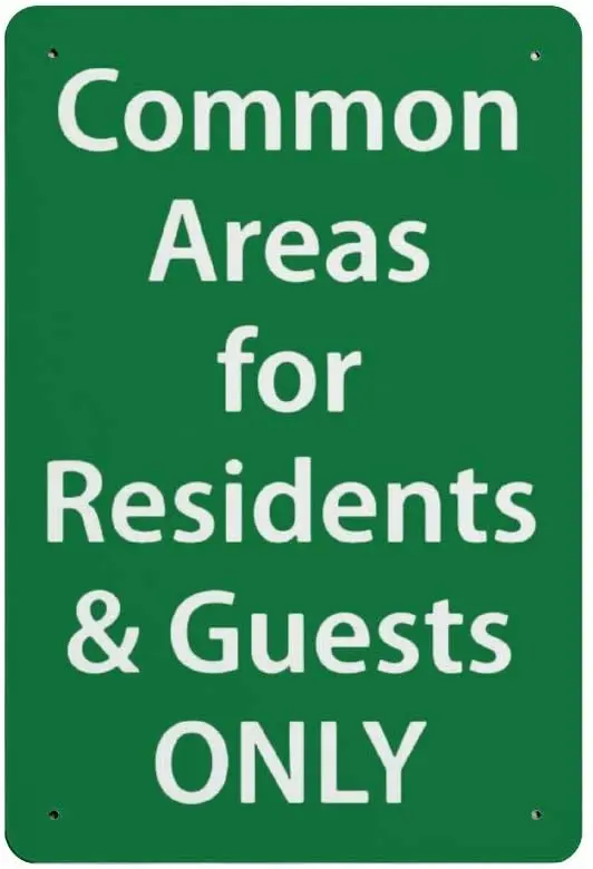 

Novelty Metal Sign Quote Common Areas for Residents and Guest Only Safety Sign Decorative Sign Wall Plaque Tin Signs for Hom