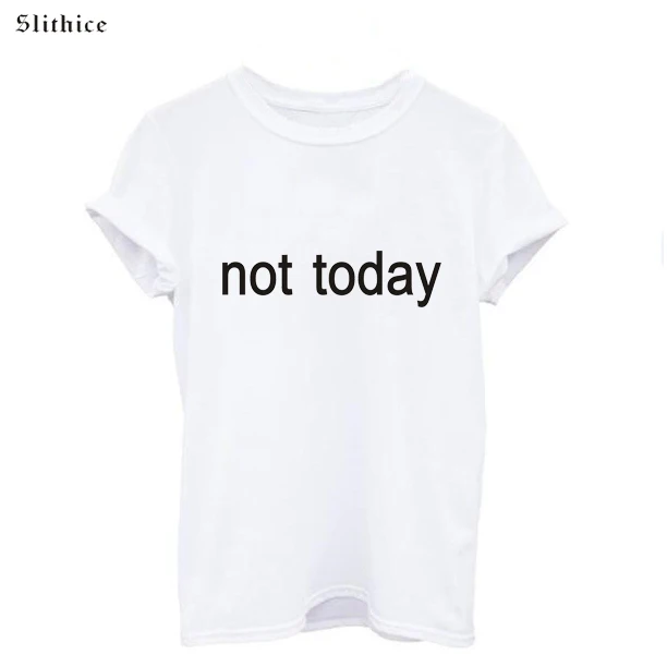 Женская футболка с коротким рукавом круглым вырезом и надписью not today | одежда