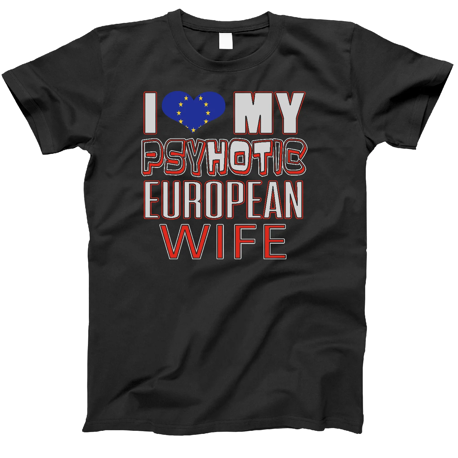 

2021 Summer Men tshirt I Love My European Boyfriend Girlfriend Husband Wife T Shirt