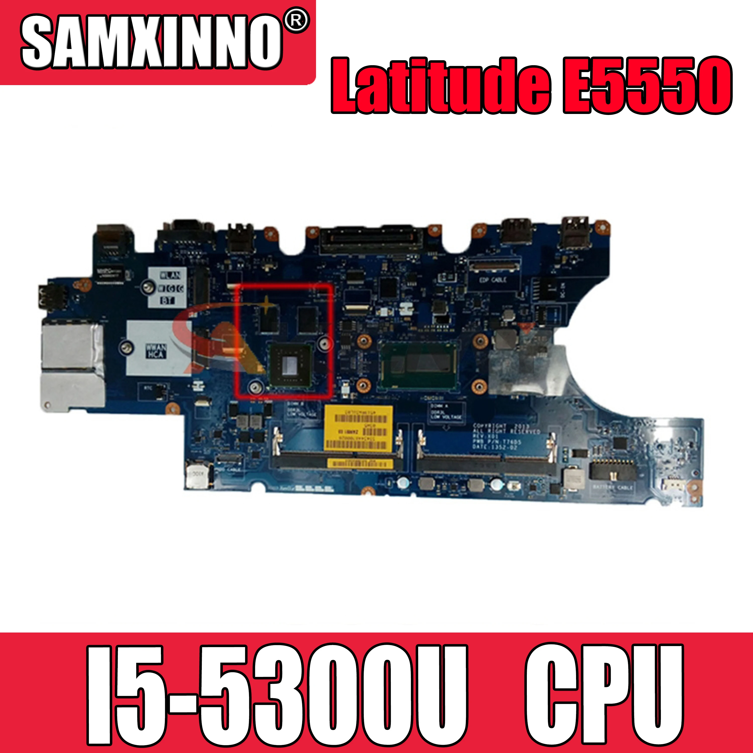 

Original laptop Mainboard For DELL Latitude E5550 I5-5300U CN-0D1D9C 0D1D9C LA-A913P SR23X N15S-GM-S-A2 DDR3 MOTHERBOARD