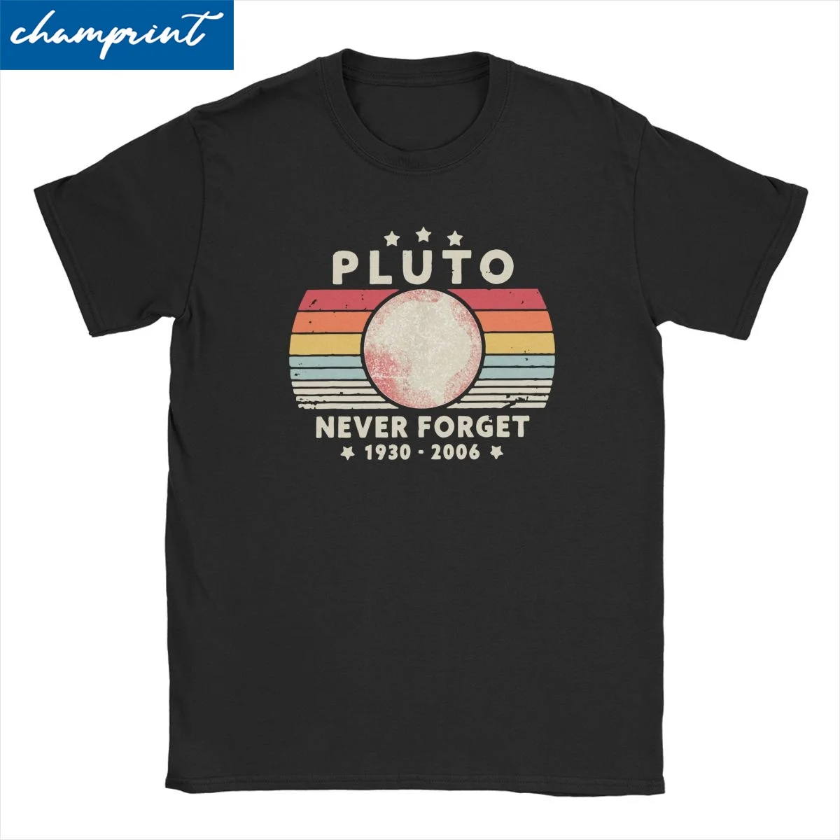 

Never Forget Pluto T Shirts Men Women's Cotton Vintage T-Shirt Retro Style Funny Space Science Planet Astronomy Tees Big Size