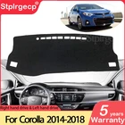 Для Защитные чехлы для сидений, сшитые специально для Toyota Corolla E170 E160 2014 2015 2016 2017 2018 анти-скольжения Мат панельная крышка приборной ковер автомобильные аксессуары ковер