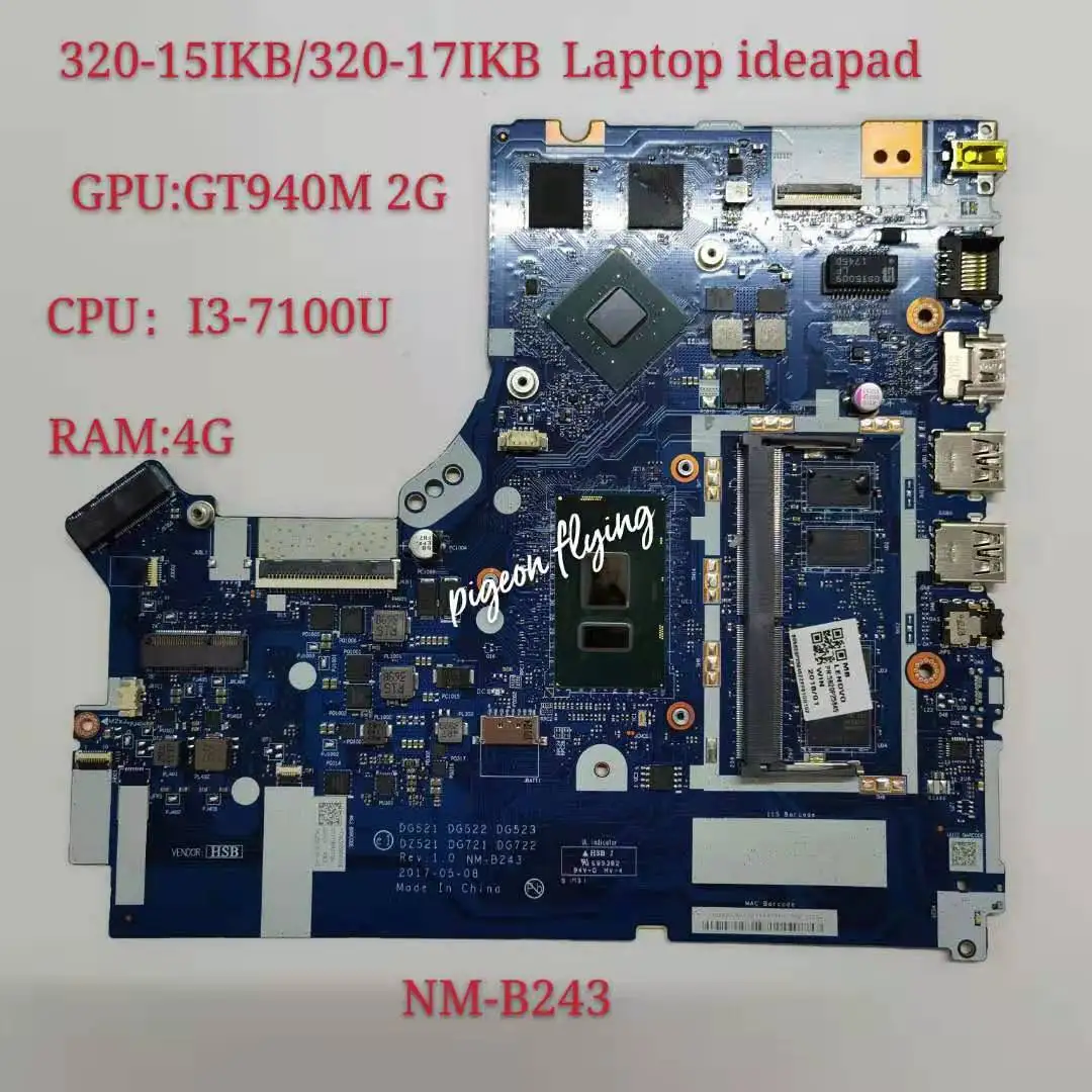NM B243 для Lenovo Ideapad 320 17IKB/320 15IKB Материнская плата ноутбука процессор I3 7100 4GB RAM GT940MX/920MX
