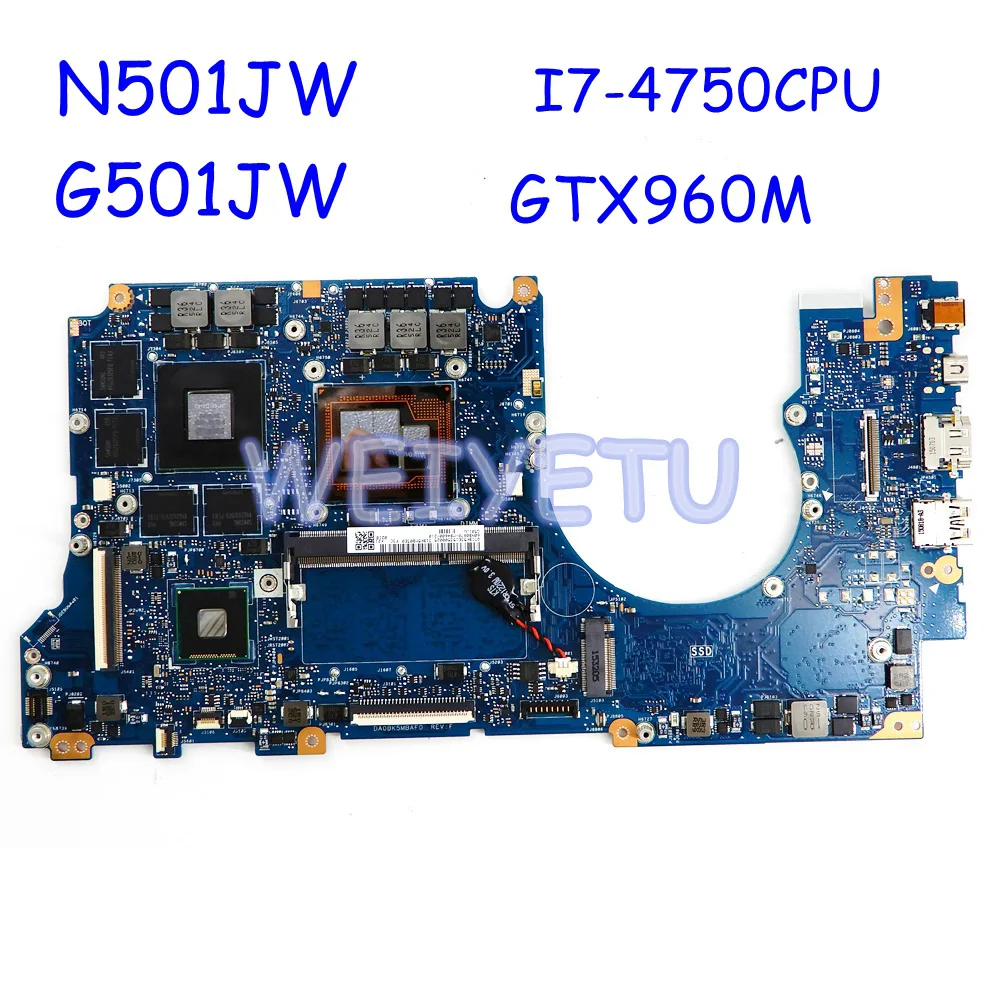 

Материнская плата G501JW MB 4GB RAM I7-4750CPU GTX960M для ASUS FX60J N501JW UX501JW UX501J UX501J N501J G501J N501JW, материнская плата для ноутбука