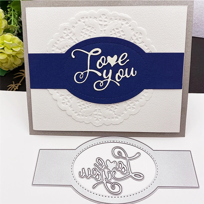 

2020 new Love you Metal Cutting Dies Paper Cut Card Making Template for DIY Scrapbooking Decorative Craft Mold Dies cuts