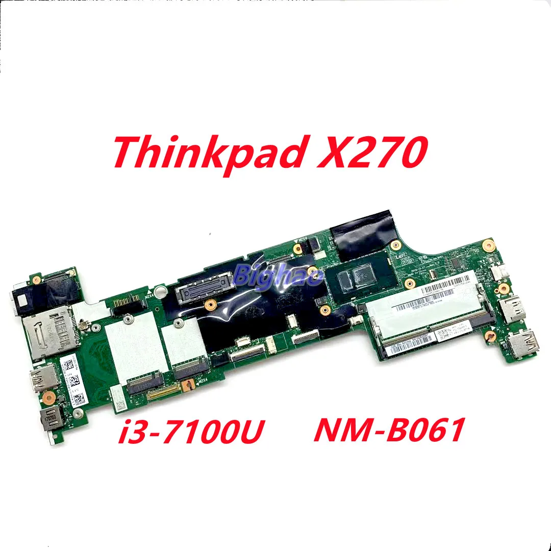 

For lenovo thinkpad X270 DX270 Laptop motherboard mainboard with NM-B061 I3-7100U 100% tested ok