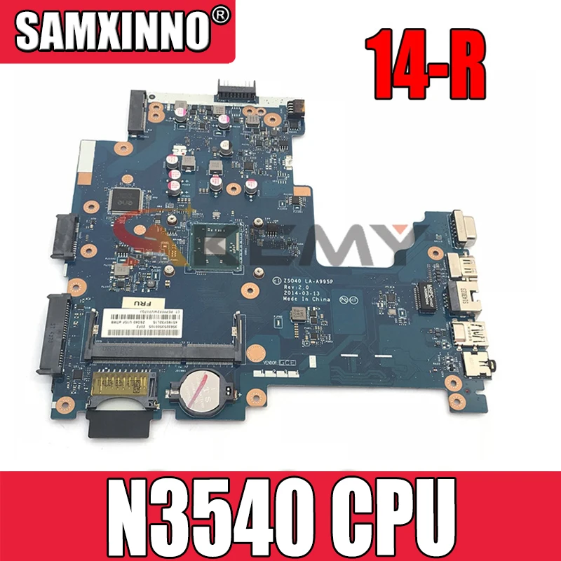 

For HP 240 G3 14-R series laptop motherboard 788003-001 788003-501 ZSO40 LA-A995P N3540 tested