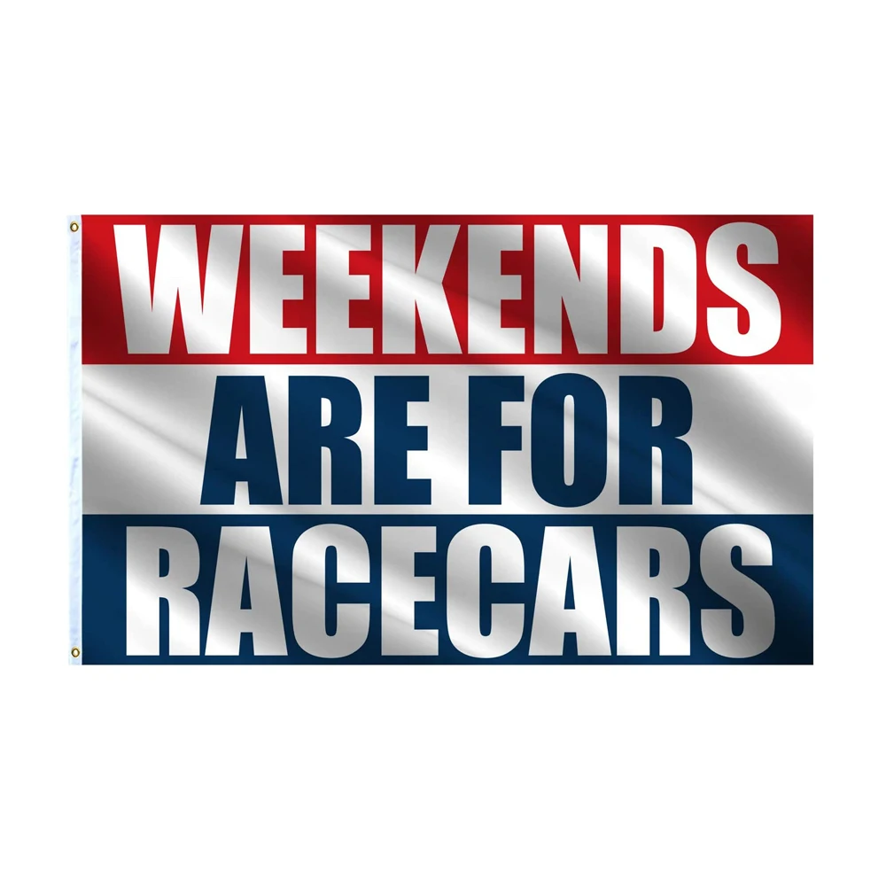 

Weekends are for Race Cars Flag 3x5 Ft Racing For The Boys Outdoor Indoor Banner